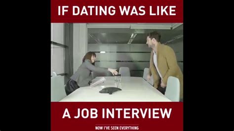 If dating was like a job interview